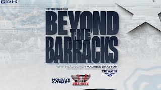 Beyond The Barracks Presented By Cutwater Spirits  The Citadel Football HC Maurice Drayton [upl. by Haelat]