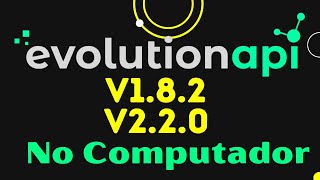 05  Como Instalar Evolution API 220 no Computador  Marcação Fantasma [upl. by Etteniuqna]