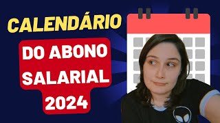 CALENDÁRIO ABONO SALARIAL 2024  ATUALIZADO [upl. by Avera624]