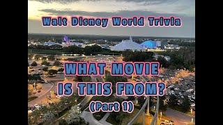 WDW Movie Reference Trivia pt 1  What movie is this from [upl. by Davita]