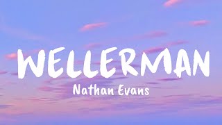 Wellerman Sea Shanty Lyrics  Nathan Evans [upl. by Wescott]