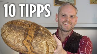 10 TIPPS amp TRICKS fürs Brotbacken mit Sauerteig [upl. by Nuahc]