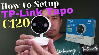 TAPO C120 OUTDOOR CAMERA Unboxing  Tutorial  FilipinoTagalog [upl. by Asseneg683]