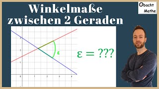 Winkelmaße zwischen 2 Geraden berechnen  ganz einfach erklärt  Trigonometrie  obachtmathe [upl. by Kram887]