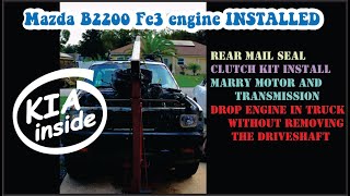 Mazda B2200 gets a Kia fe3 engine swap installed [upl. by Nitas574]