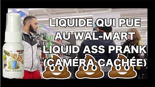 LIQUIDE QUI PUE AU WALMART  LIQUID ASS PARTIE 1 CAMÉRA CACHÉE [upl. by Tama389]