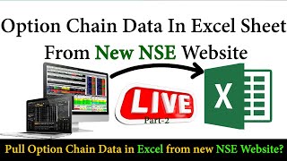 NSE Live Data in Excel  Importing NSE Data  advanced Option Chain live data in excel Sheet part2 [upl. by Ignaz]