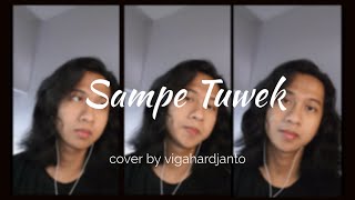 Sampe Tuwek Denny Caknan cover by vigahardjanto [upl. by Brelje]