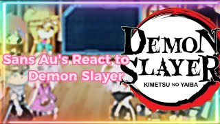 Sans Aus React to Demon Slayer 14 [upl. by Aerdnuahs51]