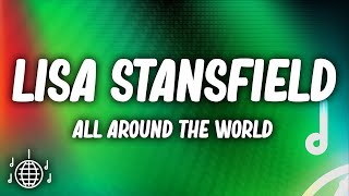 Lisa Stansfield  All Around The World Lyrics [upl. by Quillan796]