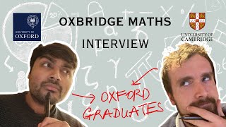 Oxbridge Mock Interview for Maths – Watch Before Your Interview [upl. by Einatsed]