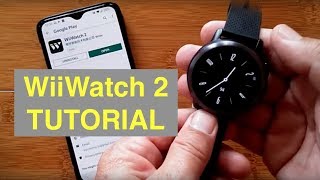 WiiWatch 2 Android Smartwatch Tethering App Tutorial and Exciting New Features [upl. by Leatrice492]