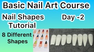 8 Different Nail Shapes Tutorial  Nail Shapes theory  Basic Nail Art Course  Nail shape video [upl. by Prichard]