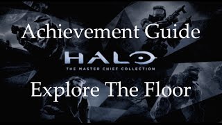 Halo MCC quotExplore The Floorquot Achievement Guide [upl. by Berlauda]