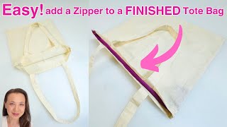 How to add a Zipper to a Finished Tote Bag  Easy DIY [upl. by Bilak]