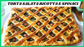 TORTA SALATA RICOTTA E SPINACI CON PROSCIUTTO COTTO  TORTA RUSTICA RICOTTA E SPINACI [upl. by Root]