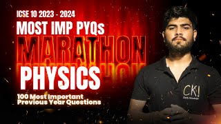 Physics Most Important Previous Year Questions  Top 100 PYQs  ICSE Class 10 2024 [upl. by Yerrot]