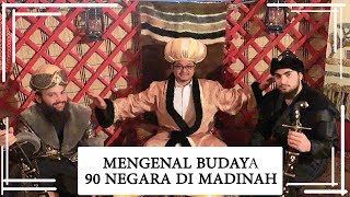 NEGARA MANA YANG TERBAIK   FESTIVAL BUDAYA DI MADINAH [upl. by Innej467]