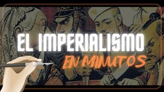 EL IMPERIALISMO en 6 minutos [upl. by Naivart104]