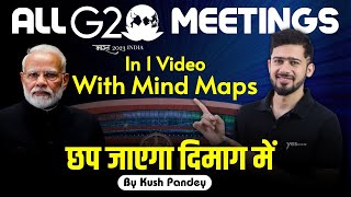 G20 Summit 2023  G20 MeetingsCityTheme  Complete Information in 1 Video By Kush Sir [upl. by Atla539]