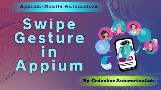 Appium Tutorial 15 How to handle swipe event in Appium  Swipe gesture in mobile automation [upl. by Kieffer]