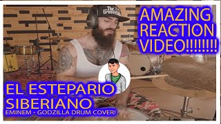 El Estepario Siberiano  EMINEM  GODZILLA  DRUM COVER Reaction Video [upl. by Neesay]