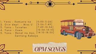 Classic Yano and Grin Department  OPM Songs Playlist [upl. by Nylrem]