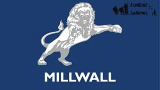 Millwall FC Anthem [upl. by Assilim]