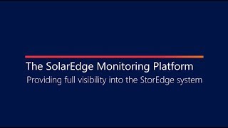 SolarEdges Monitoring Platform Providing full visibility into the StorEdge system [upl. by Akcebar632]