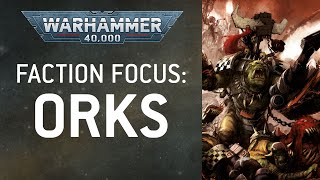 Orks Lore  Faction Guides  Warhammer 40000 [upl. by Ozner636]