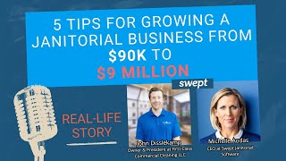 5 tips for growing a Janitorial business from 90K to 9million [upl. by Evangelin548]