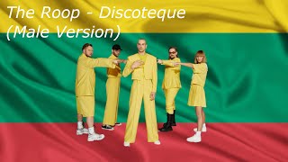 The Roop  Discoteque Male Version [upl. by Erich]