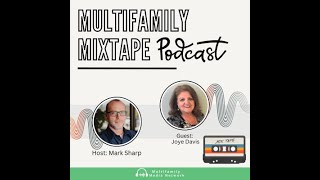 004  Exploring Multifamily Industry Growth with Joye Davis  Part 2  Multifamily Mixtape [upl. by Trocki620]