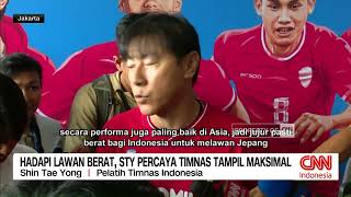 Hadapi Lawan Berat STY Percaya Timnas Tampil Maksimal [upl. by Malina]