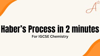 Habers Process in 2 minutes  IGCSE Chemistry [upl. by Noit]