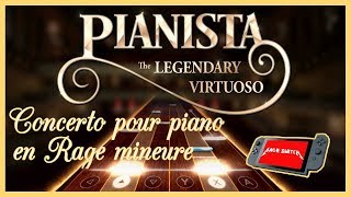 PIANISTA sur Switch  Concerto pour piano en Rage mineure  test [upl. by Ennoitna390]