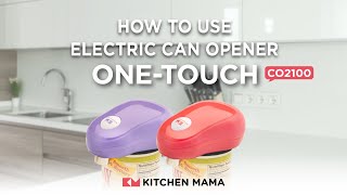 How to Use Kitchen Mama One Touch Can Opener  Kitchen Mama [upl. by Yenatirb984]