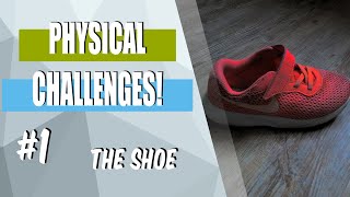 Physical Challenges  1 the shoe  PE at homeschool activity [upl. by Eiggem497]