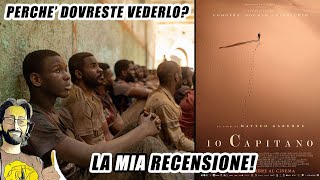 Io Capitano  RECENSIONE E RIFLESSIONI [upl. by Evania230]