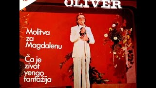 Oliver Dragojević  Molitva za Magdalenu [upl. by Nahgeem567]