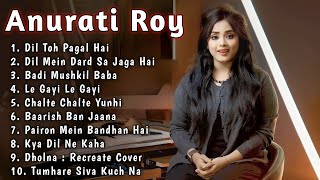 Anurati Roy all Hit Songs  Top Song of Anurati Roy 144p lofi song Anurati Roy all Songs Anurati Roy [upl. by Raymund]