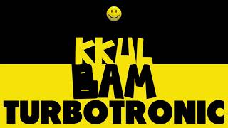 Turbotronic  Kkulbam Original Mix [upl. by Ynnob]