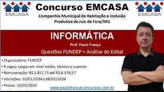 URGENTE Concurso EMCASA  Banca FUNDEP  Análise do edital  Informática Professor Paulo França [upl. by Idola]