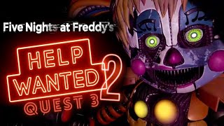 Five Nights at Freddys Help Wanted 2  FNAF  It Will be Your Nightmare  Quest 3 VR [upl. by Vedis]