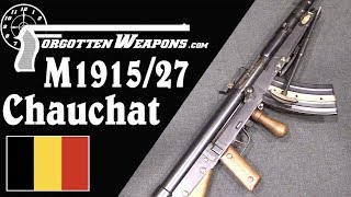 Belgian Model 191527 Improved Chauchat [upl. by Enimrac]