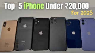 Top 5 iPhone Under ₹20000 For 2025 🔥 [upl. by Uzziel795]