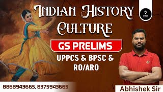 Indian History amp Culture  GS Prelims  UPPCS ROARO amp BPSC घट्नाचक्र पूर्वावलोकन 2024  U IAS [upl. by Alguire]