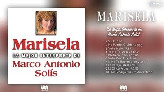 Marisela  Lo Mejor de Marco Antonio Solis Disco Completo [upl. by Papp]