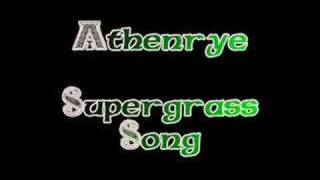 Athenrye  Supergrass Song [upl. by Yluj]