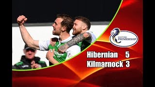 Hibernian  Kilmarnock 53 28042018 Highlights Scottish Premiership [upl. by Manuela]